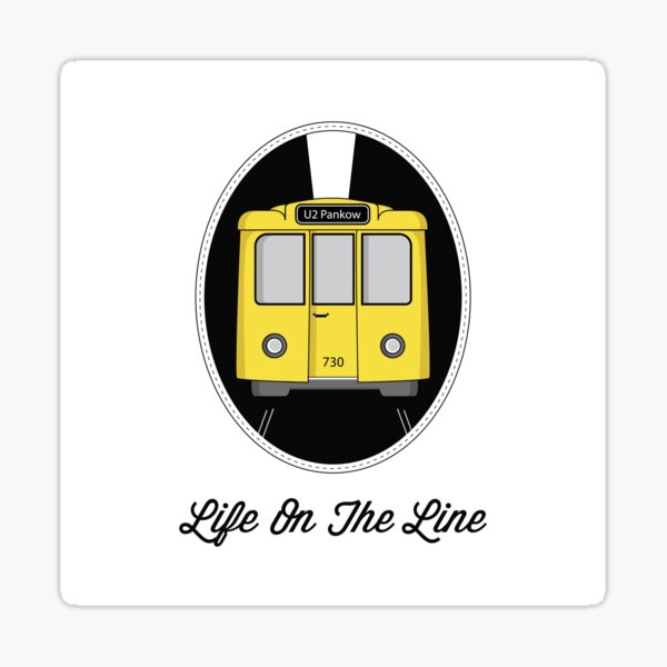 Berlin U-Bahn Train - Life on the Line - Sticker