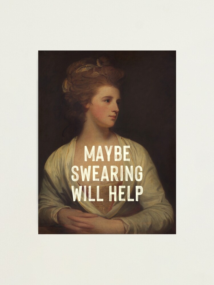 Thumbnail 1 of 3, Photographic Print, Maybe Swearing Will Help designed and sold by OhFineArt.