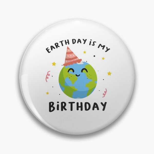 Item preview, Earth Day Is My Birthday Earth Day designed and sold by bloomwear.