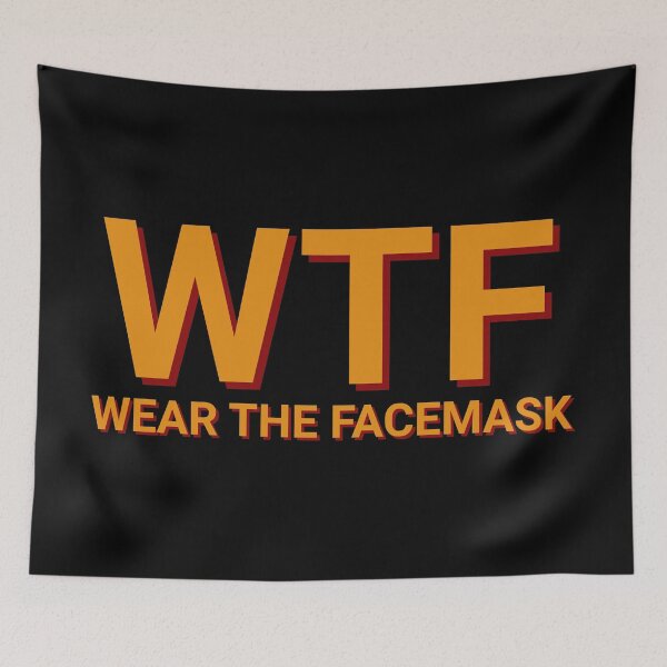 Item preview, WTF Wear The Facemask designed and sold by Sour Soul.