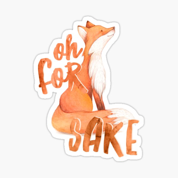 Artikel-Vorschau von Oh für Fox Sake, designt und verkauft von kaespo.