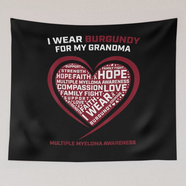 Item preview, Support I Wear Burgundy Grandma Multiple Myeloma Awareness  designed and sold by sariyahharry.