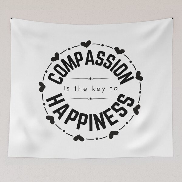 Item preview, Compassion Is The Key To Happiness designed and sold by BeBetterDaily.