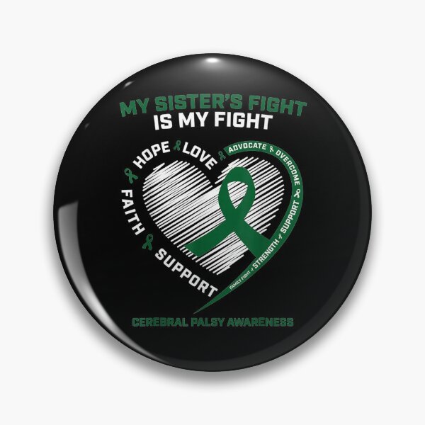 Item preview, Kids My Sister's Fight Is My Fight Cerebral Palsy Awareness  designed and sold by sariyahharry.