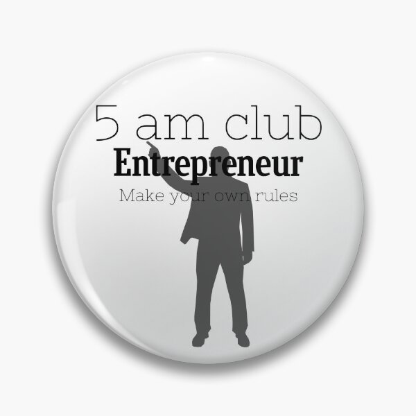 Aperçu de l'œuvre 5 am club Entrepreneur Faites vos propres règles créée et vendue par Agit.