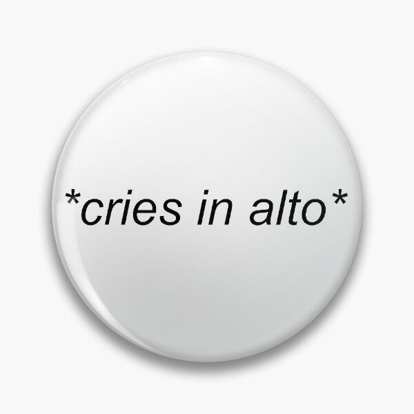Item preview, Cries in Alto Funny designed and sold by Sour Soul.