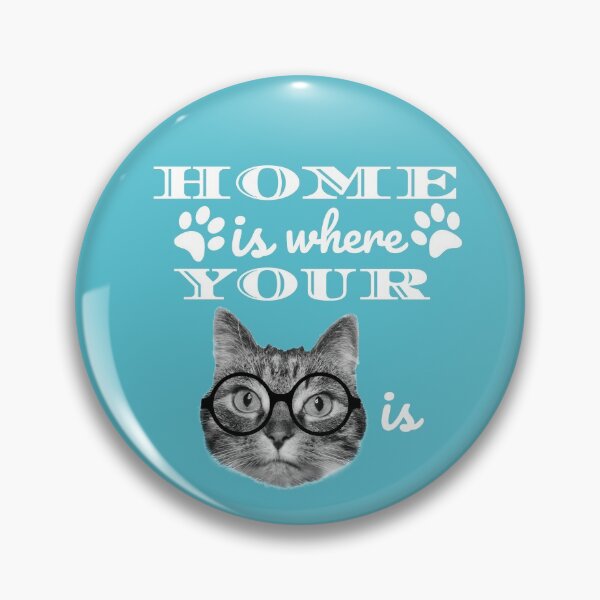 Item preview, Home is where your cat is designed and sold by Purr95.