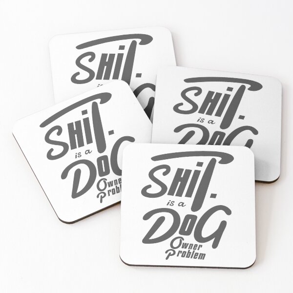 Item preview, Copy of dog shit is a dog owner problem, lol, designed and sold by vibeno1.