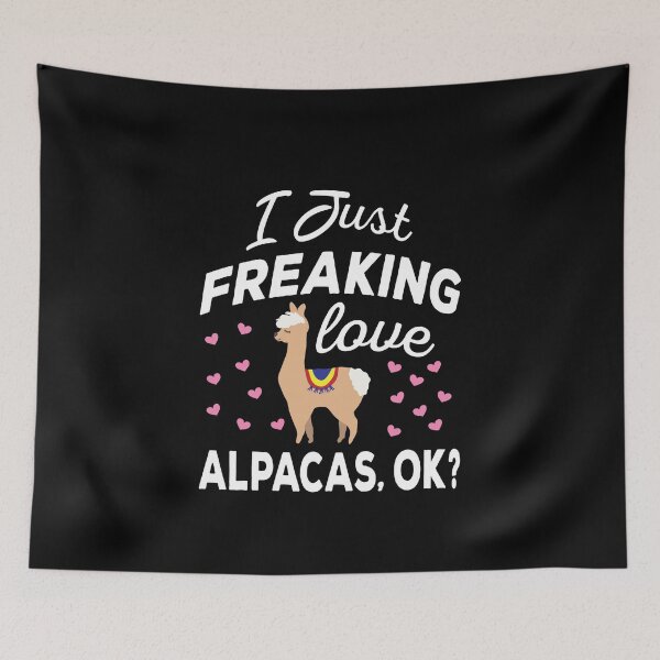 Item preview, I Just Freaking Love Alpacas Ok - Alpacas lovers designed and sold by ReadyArt.