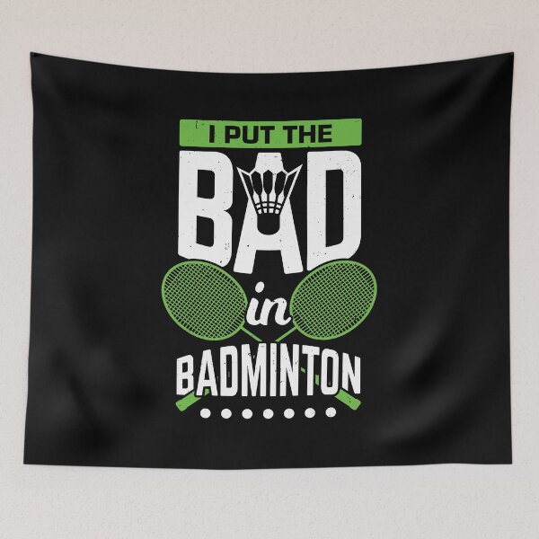 Item preview, I Put The Bad In Badminton designed and sold by Marcid95.