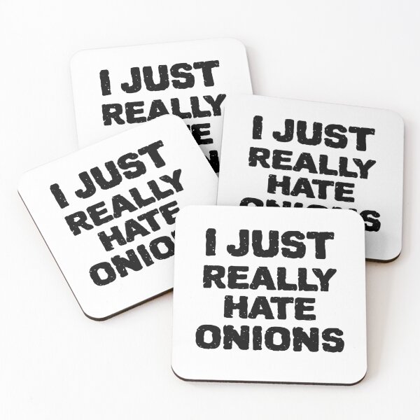Item preview,  I Just Really Hate Onions Funny Quote designed and sold by DARBOL-DESIGN.