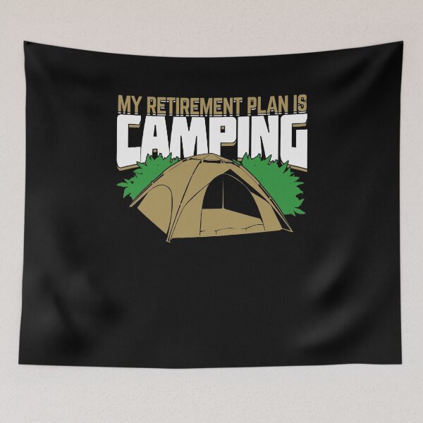 Item preview, My Retirement Plan Is Camping designed and sold by Marcid95.