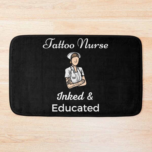Item preview, Tattoo Nurse Inked And Educated designed and sold by Johan Liebert.