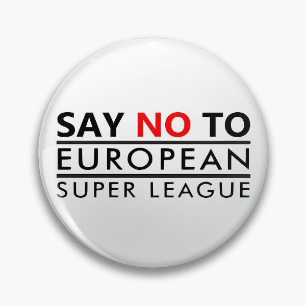 Item preview, Say NO To European Super League designed and sold by Rag-Dog.