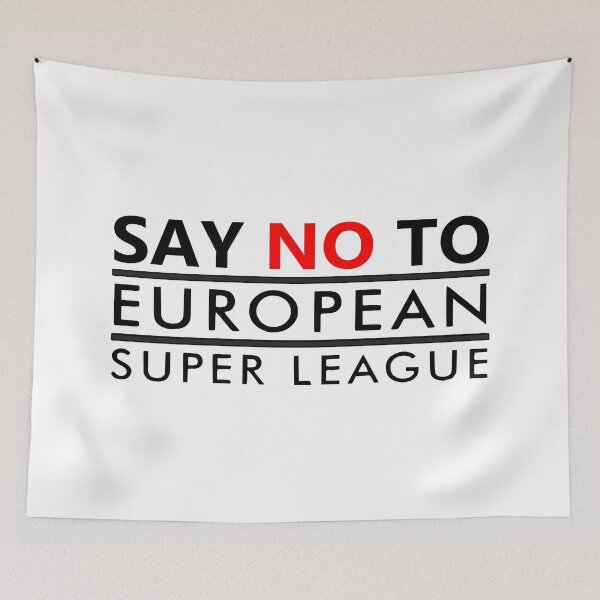 Item preview, Say NO To European Super League designed and sold by Rag-Dog.