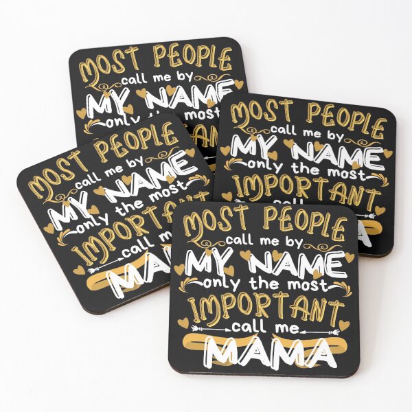 Item preview, Most People Call Me By My Name Only The Most Important Call Me Mom designed and sold by Vibing-Right.