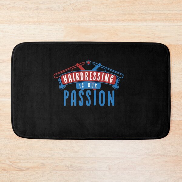 Item preview, Hairdressing Is Our Passion designed and sold by TheFlipRepublic.