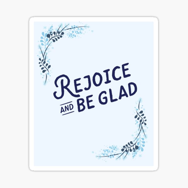 Item preview, Cute Blue Rejoice and Be Glad Typography designed and sold by Dream Big! by E. H..