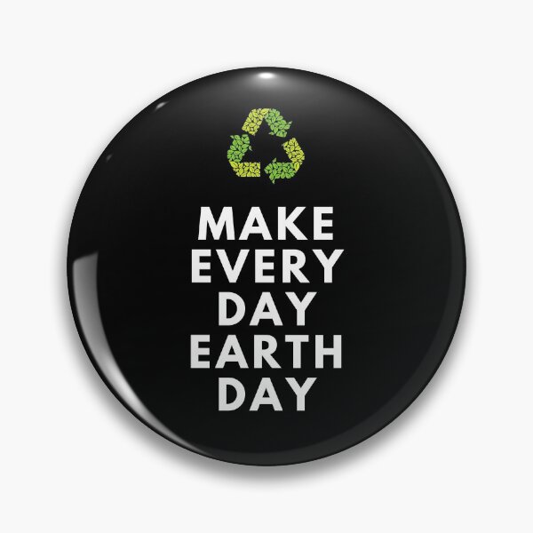 Item preview, Make Everyday Earth Day designed and sold by sableandshadow.