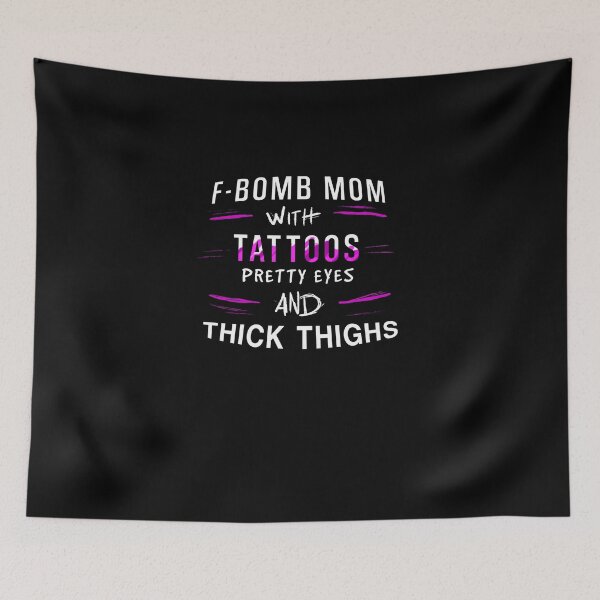 Item preview, F-bomb mom with tattoos, pretty eyes and thick thighs - White and Purple designed and sold by OooiChris.