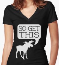 So Get This v2 Women's Fitted V-Neck T-Shirt