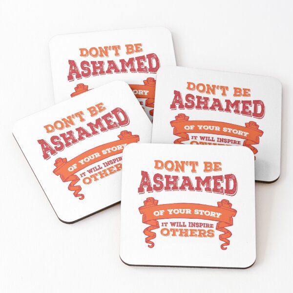 Item preview, Don't Be Ashamed Of Your Story- Positive Motivational Quotes designed and sold by DigitalNobleman.