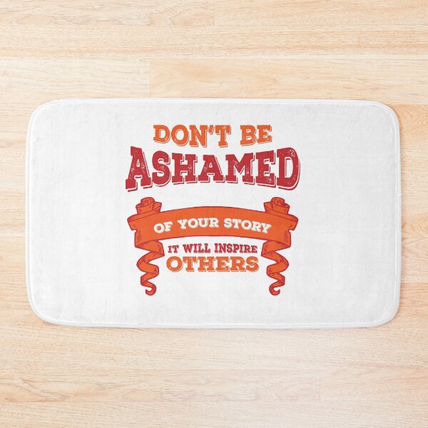 Item preview, Don't Be Ashamed Of Your Story- Positive Motivational Quotes designed and sold by DigitalNobleman.