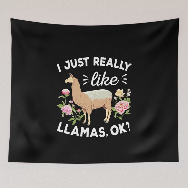 Item preview, I Just Really Like Llamas Ok - Llamas lovers designed and sold by ReadyArt.