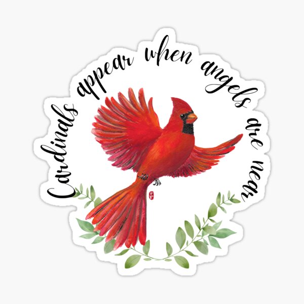 Cardinals Appear When Angels Are Near - Sublimation/Printable