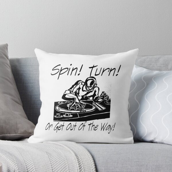 Item preview, "Spin! Turn! Or get out of the way!"  designed and sold by The Storehouse Projects.