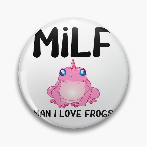 Item preview, Man I love frogs - MILF - Milf Frogst - Love Frogs designed and sold by NewDayDesigns.