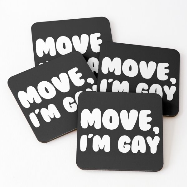 Item preview, Move I'm Gay designed and sold by MemeSupplyStore.