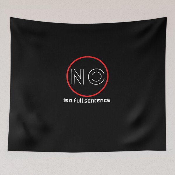 Item preview, No Is A Full Sentence designed and sold by hopeart-.