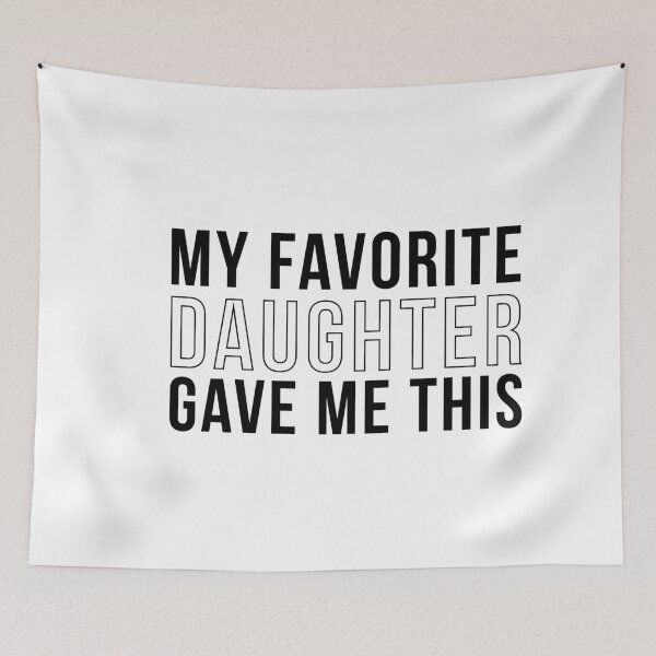 Item preview, Funny gift Men | My Favorite Daughter gave me this Shirt | Fathers Day Gift - Mens gift - Dad Gift Daughter Gift - Anniversary Gift designed and sold by ambaart.