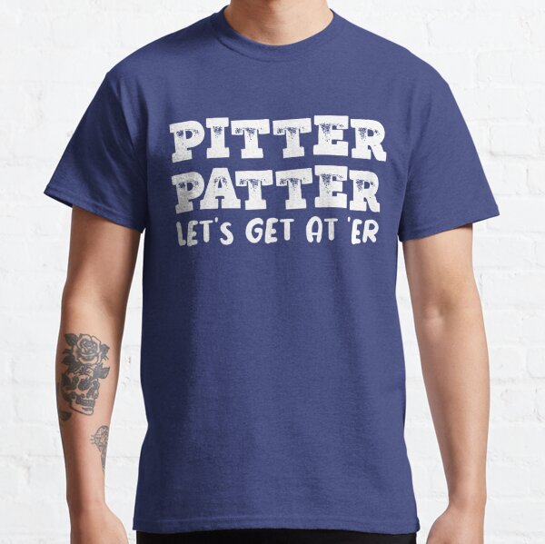 Letterkenny PitterPatter Classic T-Shirt