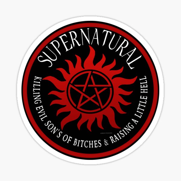 Supernatural Killing evil son bitches raising a little hell Ring Patch Sticker