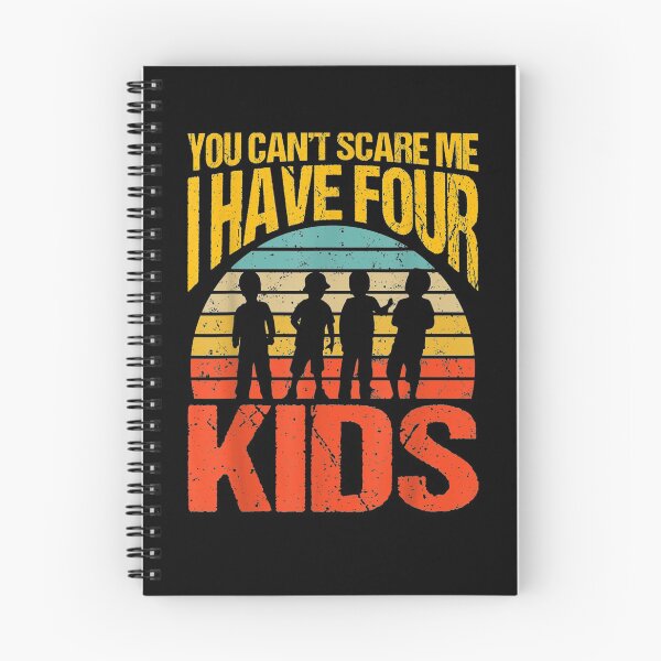 Item preview, You Can't Scare Me I Have Four Kids Vintage Gift  designed and sold by venitamara.