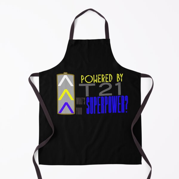 Item preview, World Down Syndrome awareness day Powered by T21 what is your superpower? designed and sold by PincGeneral.