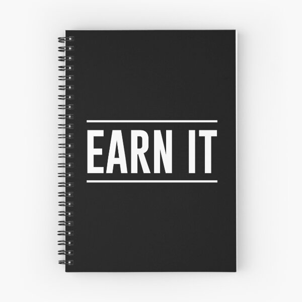 Item preview, EARN IT designed and sold by Blaacklight.