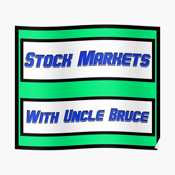 STOCK MARKETS WITH UNCLE BRUCE Poster