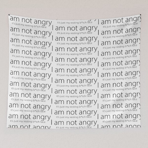 Item preview, I am not angry, its just my resting bitch face #black designed and sold by blacklittlemoon.