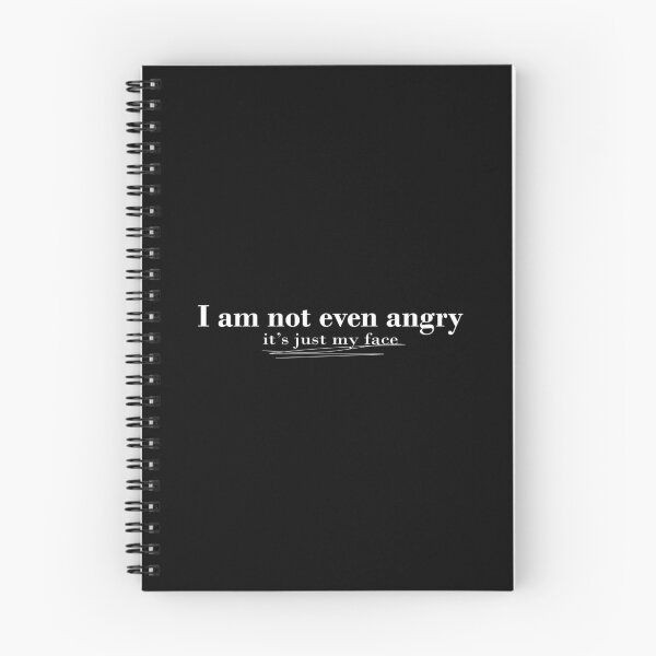 Item preview, I am not even angry, it's just my face #white designed and sold by blacklittlemoon.