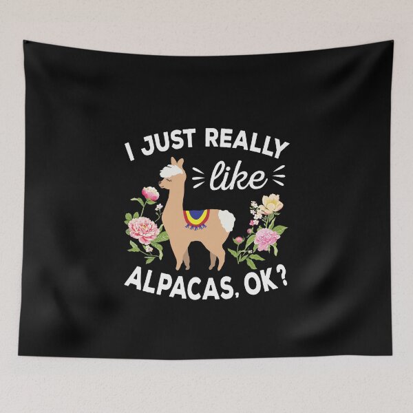 Item preview, I Just Really Like Alpacas Ok - Alpacas lovers designed and sold by ReadyArt.
