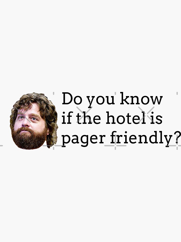 "Do you know if the hotel is pager friendly?" Sticker by Primotees