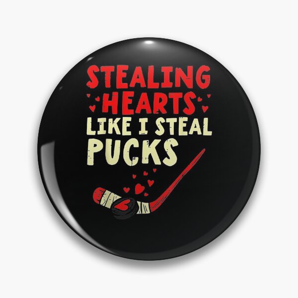 Item preview, Stealing Heart Like I Steal Pucks Hockey Gift  designed and sold by venitamara.