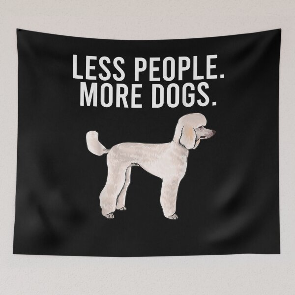 Item preview, Less People More Dogs Poodle Funny Introvert Gift  designed and sold by venitamara.