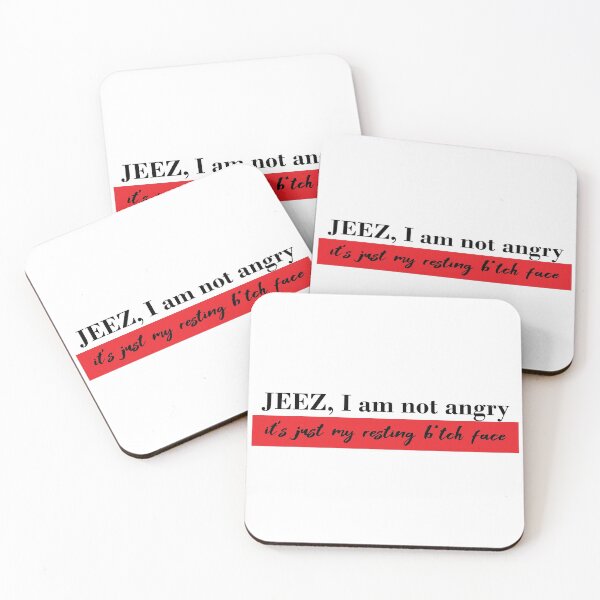 Item preview, Jeez I am not angry, its just my resting bitch face #black designed and sold by blacklittlemoon.