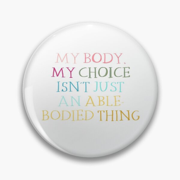 Item preview, My body my choice  designed and sold by NatLeBrunDesign.