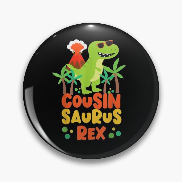 Item preview, Cousin Saurus Rex Dinosaur Kids Gift  designed and sold by venitamara.