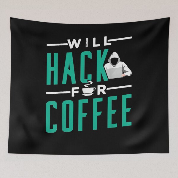 Item preview, Will Hack For Coffee Ethical Hacker Gift  designed and sold by venitamara.